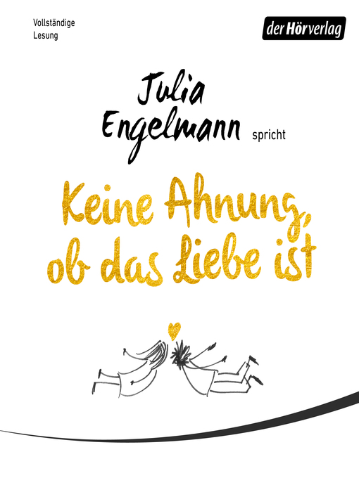 Title details for Keine Ahnung, ob das Liebe ist by Julia Engelmann - Available
